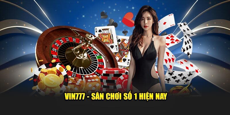 Trang chủ 37 Các tính năng tại nhà cái Vin777 đều nhận đánh giá cao